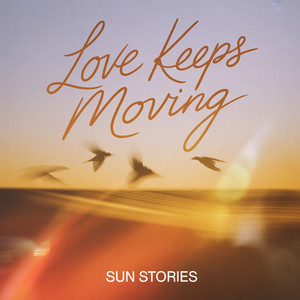 Love Keeps Moving