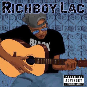 I Am RichboyLAC (Original Motion Picture Soundtrack) [Explicit]