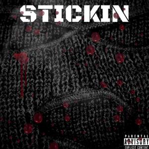 Stickin (Explicit)