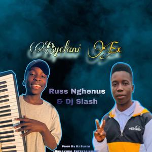 Byelani Ex (feat. Russ Nghenus)