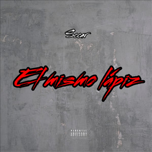 El mismo lápiz (Explicit)