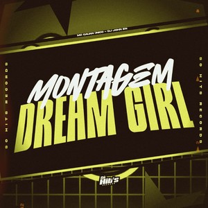 Montagem Dream Girl (Explicit)