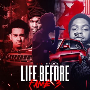 LIFE BEFORE FAME 3 (Explicit)