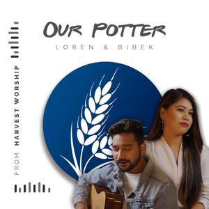Our Potter(Khwabon ko Tu)(feat. Lorenbeni Ngullie & Bibek Kumar Tudu)
