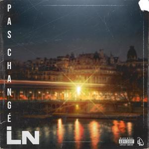 Pas changé (Explicit)