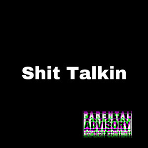 **** Talkin (Explicit)