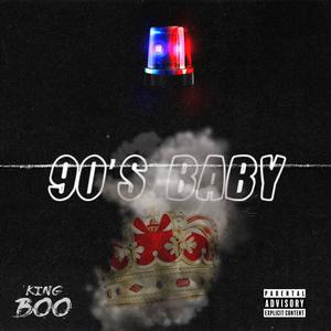 90's Baby (Explicit)