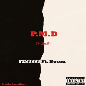 P.M.D (feat. Boom) [Explicit]