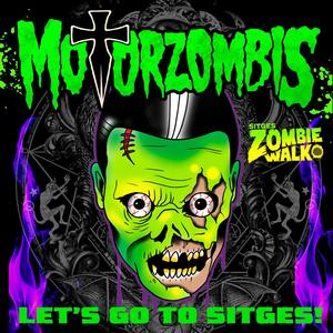 LET'S GO TO SITGES! (feat. DAVID LYME & MOTORZOMBIS)