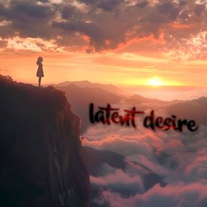 Latent desire