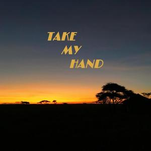 Take My Hand