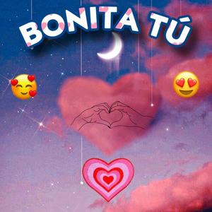 Bonita Tu