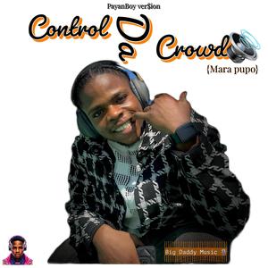 Control D Crowd (Explicit)