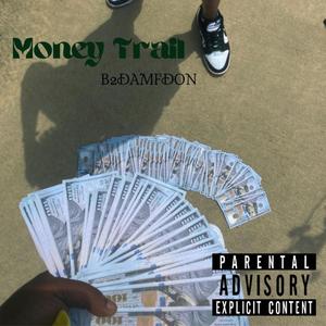 Money Trail (Explicit)