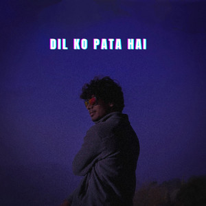 Dil Ko Pata Hai