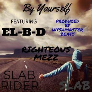 By Yourself (feat. El-B-D)