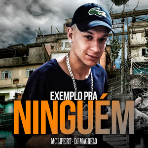 Exemplo pra Ninguém (Explicit)