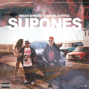 Supones (feat. Kevin Cortez)