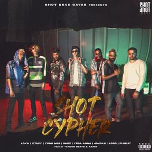 Shot Cypher (Explicit)