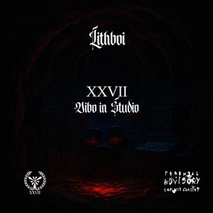 XXVII (Vibo in studio) (Explicit)