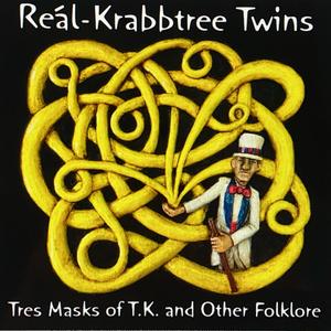 Tres Masks of T.K. and Other Folklore (Explicit)