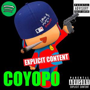 Coyopo (Explicit)