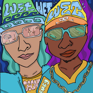 WetWetWet (feat. Fuzzey)