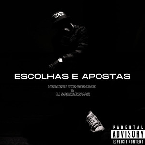 Escolhas e Apostas (Explicit)