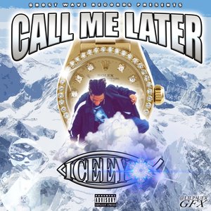 Call Me Later (Explicit)