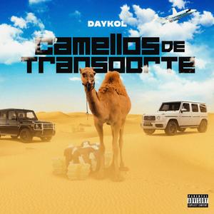 Camellos de Transporte (Explicit)