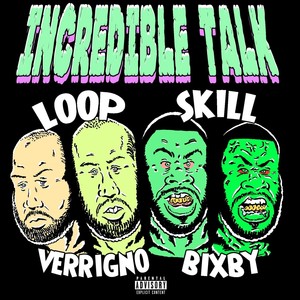 Incredible Talk (Explicit)