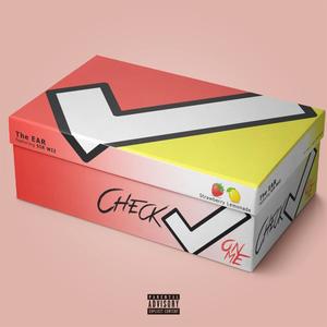 CHECK (feat. Sir Wiz) [Explicit]