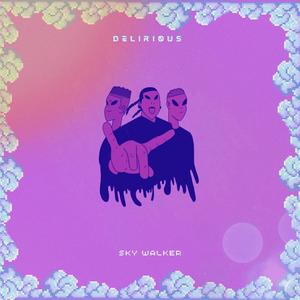 Sky Walker (Explicit)