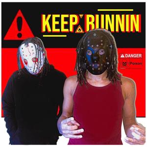 Keep Runnin (Explicit)