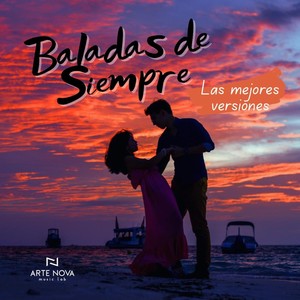 Baladas de siempre: Las mejores versiones