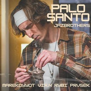 Palo Santo (feat. Vixen, Marekoyyot, Rybi & Prusek) (Explicit)