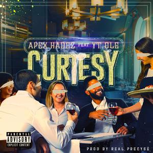 Curtesy (feat. YT Olé)