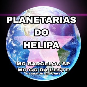 PLANETARIAS DO HELIPA (Explicit)