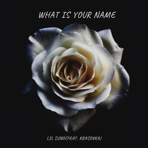 What Is Your Name