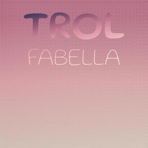 Trol Fabella