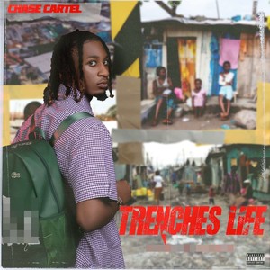 Trenches Life (Explicit)