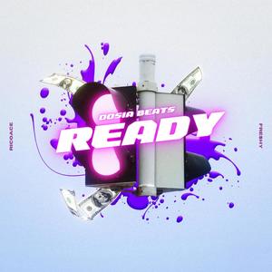 Ready (feat. Ricoace & Fre$hy) [Explicit]