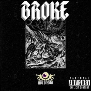 Broke (Explicit)