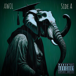 Awol: Side A (Explicit)