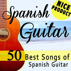 Spanish Guitar 50 Best Songs