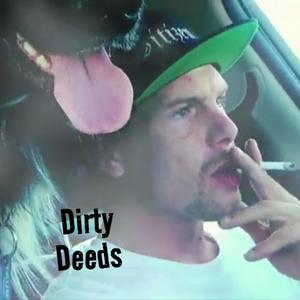 Dirty Deeds (Explicit)