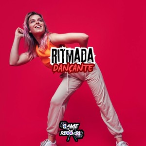 Ritmada Dançante (Explicit)