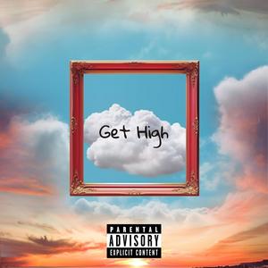 Get High (The **** Song) (Explicit)