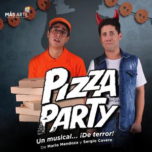 Pizza Party (El Musical) [Explicit]