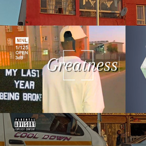 Greatness (Explicit)